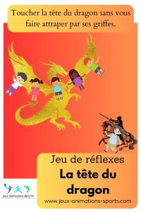 Jeu sportif seul contre tous, la tête du dragon